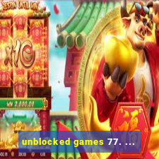 unblocked games 77. ...